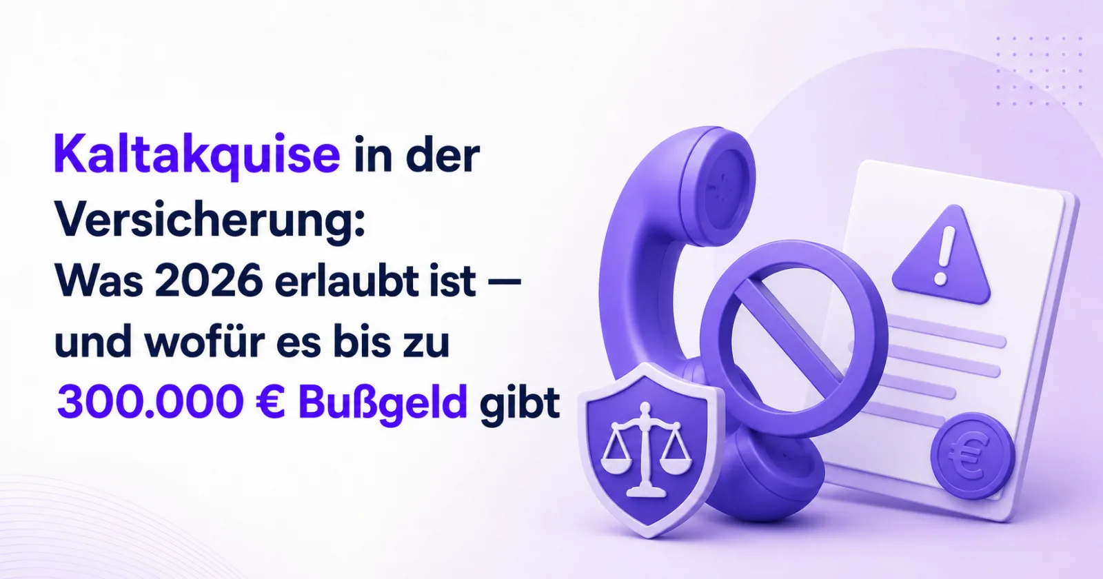 Telefonhörer und Gesetzestext auf dem Schreibtisch eines Versicherungsmaklers zum Thema Werbeanrufe